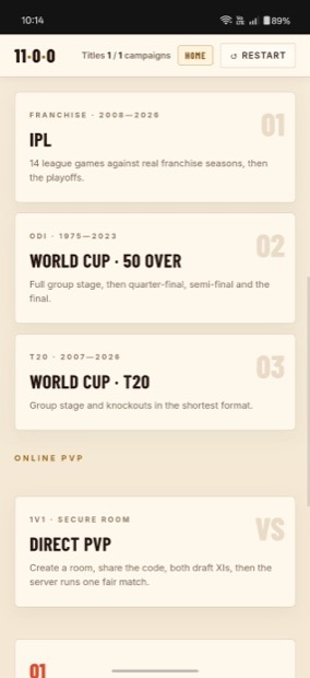 XI-0-0 — IPL, ODI and T20 World Cup modes